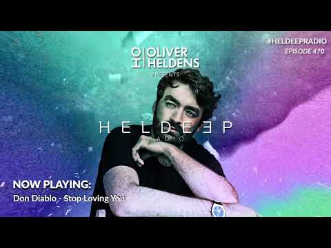 Oliver Heldens - Heldeep Radio #470