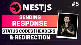 NestJS #5 - Sending Response | Setting HTTP Status Codes & Headers | Response Redirection | (Hindi)