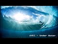 AVEC - Under Water (432Hz)