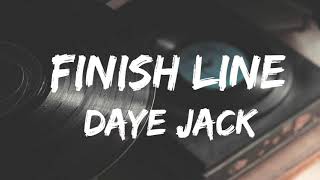 Daye Jack-Finish Line(lyrics)