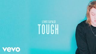 Lewis Capaldi Tough