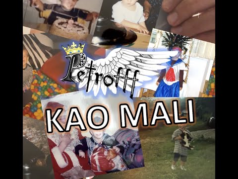 Petrofff - Kao Mali 👦🏼🪁🧸 (Official Artwork 2021)