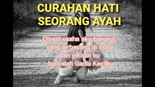 Download lagu CURAHAN HATI SEORANG AYAH mp3