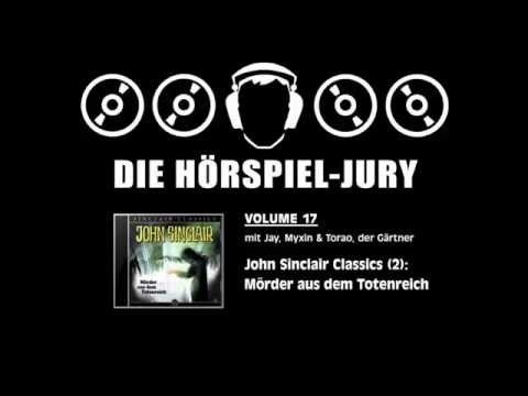 Hörspiel-Jury Vol. 17 - John Sinclair Classics (2): Mörder aus dem Totenreich