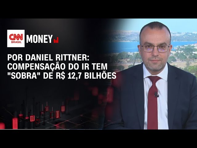 Análise: Compensação do IR tem "sobra" de R$ 12,7 bilhões | Fechamento de Mercado