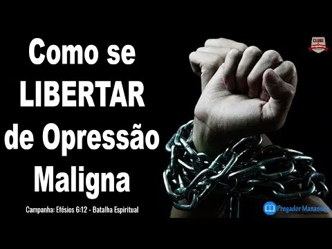 Lucas 13:11 Pregação: Como se Libertar de Opressão Maligna com Enfermidade #batalhaespiritual