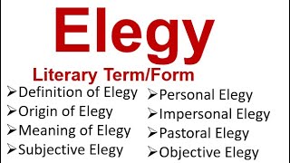 Elegy II What is Elegy ? Definition of Elegy II Meaning of Elegy II It&#39;s type II Explained in Hindi