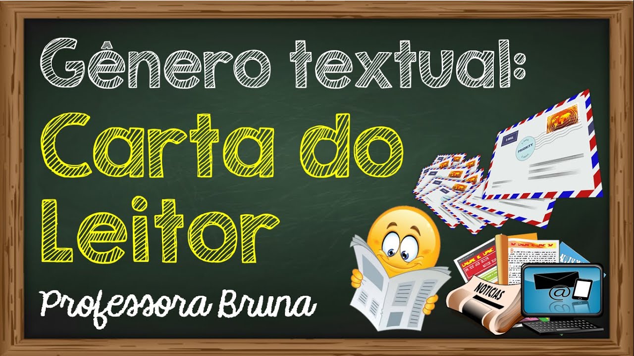 Gênero Textual: Carta do leitor
