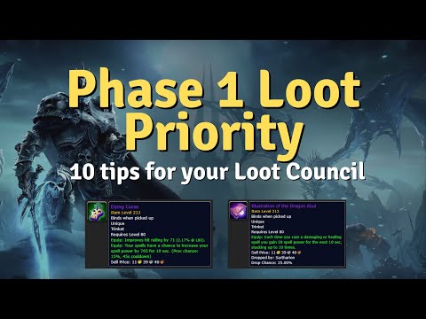 10 Tips for Phase 1 Loot Prio