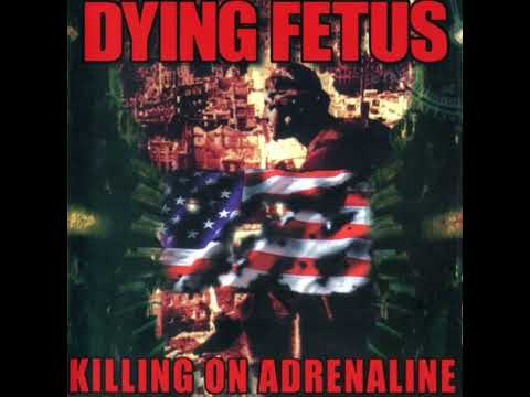 Dying Fetus - 1998 Killing On Adrenaline (FULL ALBUM)