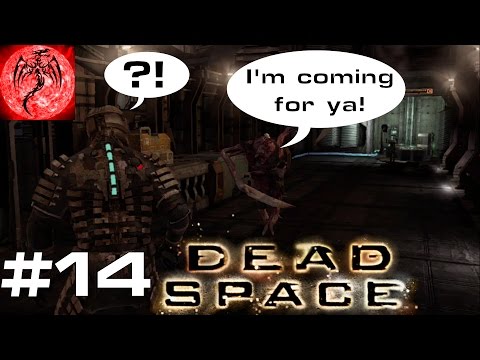 THEY STILL GET ME - Dead Space - Episode 14