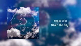 Dreamcatcher (드림캐쳐) - Over The Sky (하늘을 넘어) 中字
