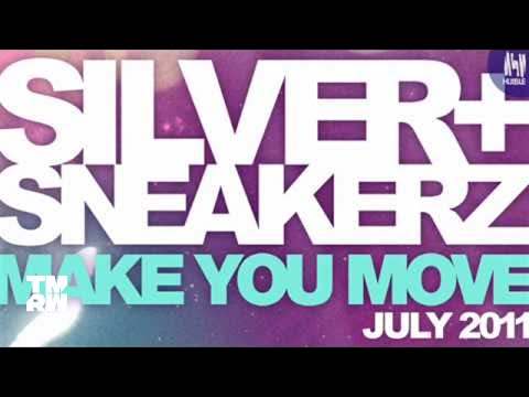 Silver Sneakerz - Make You Move