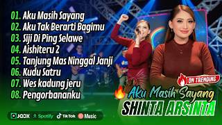 Download lagu AKU MASIH SAYANG - Shinta Arsinta | AKU TAK BERARTI BAGIMU | SIJI DI PING SELAWE| FULL ALBUM DANGDUT mp3
