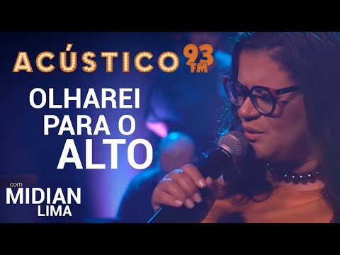 Midian Lima - Olharei Para o Alto (Ao Vivo)