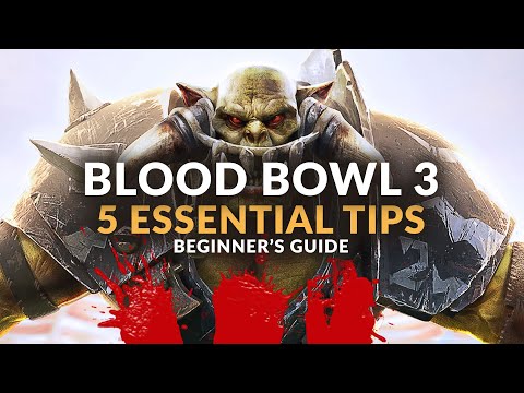BLOOD BOWL 3 | 5 Essential Tips Before You Start (Beginner's Guide)
