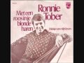 Ronnie Tober - Met een roos in je blonde haren Ronnie Tober - Met een roos in je blonde haren