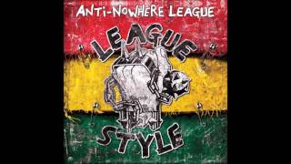Anti Nowhere League - League Style (2017) FULL ALBUM