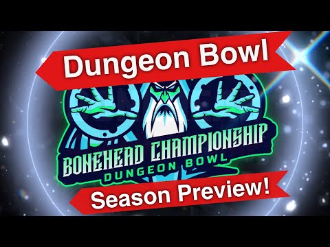 Bonehead Dungeon Bowl Championship - League Preview! (Tabletop Blood Bowl)