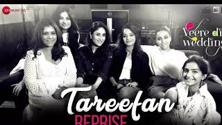Tareefan Reprise | veere di wedding | Lisa Mishra and Qaran