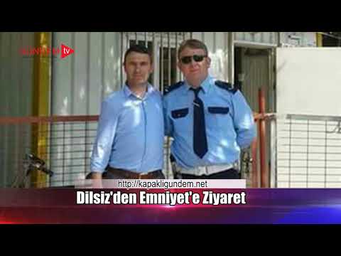 Muhtar Dilsiz’den Emniyete Teşekkür