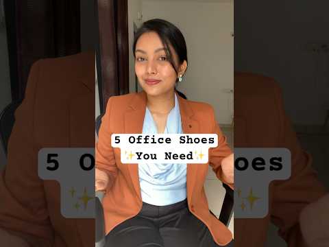 ✨5 Office Shoes You Need✨ #officeshoes #imageconsultant #imageconsultantindia #stylist #musthaves