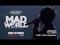 ONE OK ROCK - Mad World LIVE | Sub español | LUXURY DISEASE JAPAN TOUR 2023