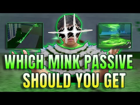 Which Mink Passive Should You Get IN Bloxfruits (MUST WATCH!)