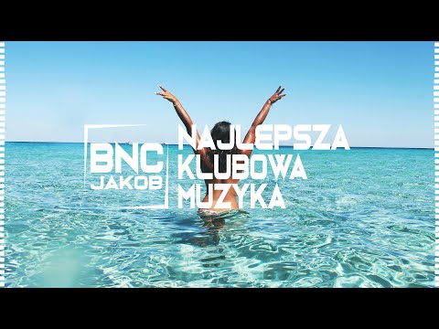 LATO/WAKACJE 2021 | NAJLEPSZA KLUBOWA MUZYKA #17 | HITY ESKA | DOMÓWKA | LIPIEC 2021 | JakobBNC