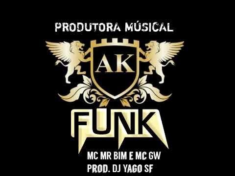 MTG - Mc MR Bim e Mc GW ( Prod. DJ YAGO SF )