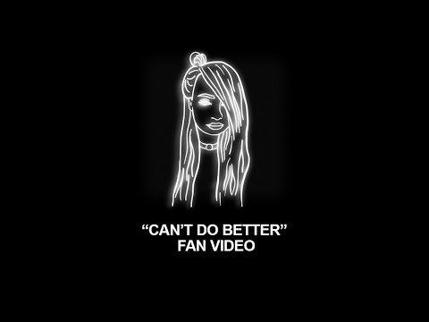Kim Petras - Can't Do Better (Fan Video)