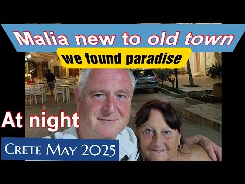 MALIA CRETE /NEW AND OLD TOWN / BARS AND RESTAURANTS /AT NIGHT /WE FOUND PARADISE
