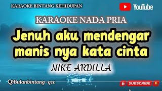 Download lagu BINTANG KEHIDUPAN || KARAOKE NADA PRIA || POP-NIKE ARDILLA#karaoke#pop#nostalgia  mp3