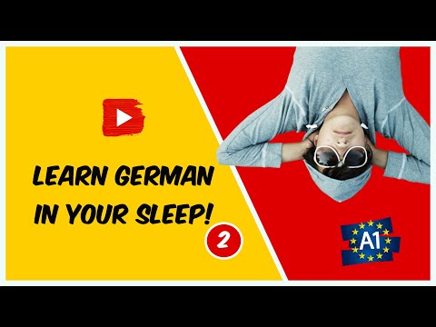 Learn German while you sleep! German for Lower Beginners! Part 2
