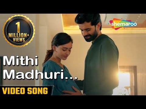 Mithi Madhuri (Offical Video Song) - Naadi Dosh | Yash Soni | Janki Bodiwala | Raunaq Kamdar — Naadi Dosh