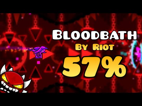 Bloodbath By Riot 57% | DAY 10 | NEW HARDEST