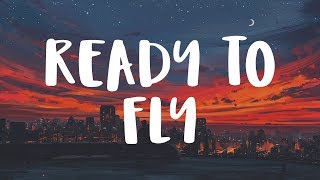 [LYRICS] Didrick - Ready To Fly (feat. Adam Young)