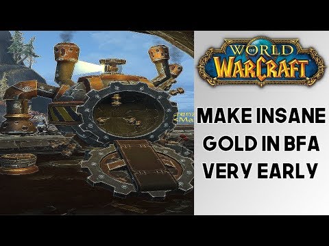 World of Warcraft How To Make Tons of Gold Early In BFA!! BFA Gold Making Tips! (8.0)(8.0.1)