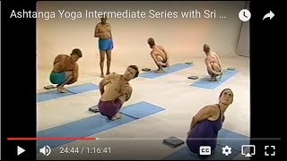 Ashtanga Yoga Intermediate Series with Sri K. Pattabhi Jois