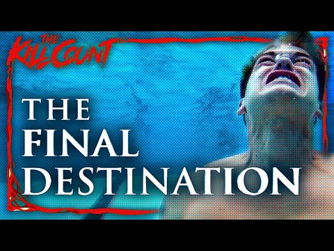 The Final Destination (2009) KILL COUNT