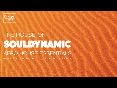 The House Of Souldynamic (Afro House Essentials)