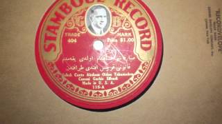 Stambol record 115-A -Sabab Canto Akcham Oldon Yakamadem-Canoi Garbis Effendi