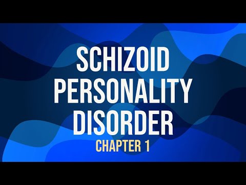 Schizoid Personality Disorder - Deep Dive (Chapter 1)