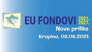 EU fondovi 2021-2027. | "Nove Prilike" - Krapina