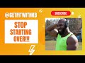 THE REAL REASON YOU CAN'T GET IN SHAPE. STOP STARTING OVER | KELLY BROWN