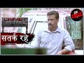 बेतरतीब कनेक्शन Part 2 Crime Patrol क्राइम पेट्र�