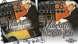 NUESTRO JALE - Valentin Elizalde Con Banda Sinaloense - Puros Corridos