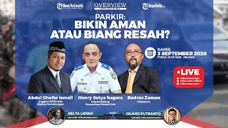 Obrolan Virtual OVERVIEW - Parkir: Bikin Aman atau Biang Resah?