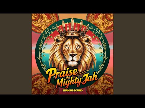 Praise The Mighty Jah