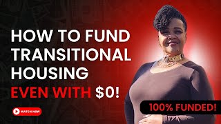 No Money No Problem! How to Fund Your Transitional Housing Program
